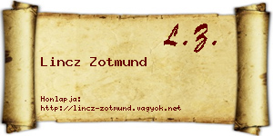 Lincz Zotmund névjegykártya
